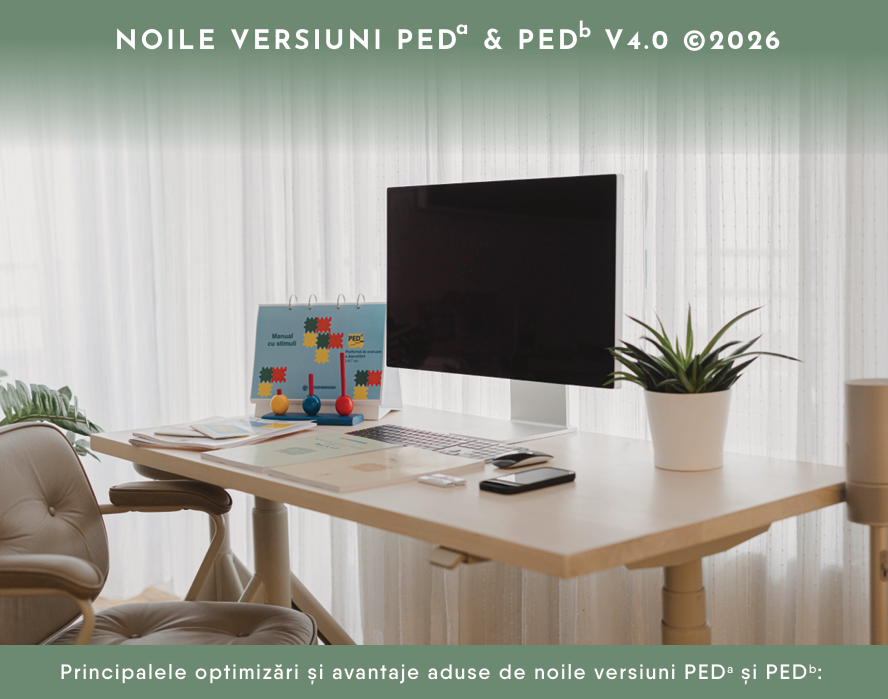 Noile versiuni PEDa și PEDb (versiunea 4.0, © 2026) – evaluare psihologică pentru copii și adolescenți